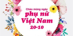 Hoàn cảnh ra đời Ngày Phụ nữ Việt Nam 20/10