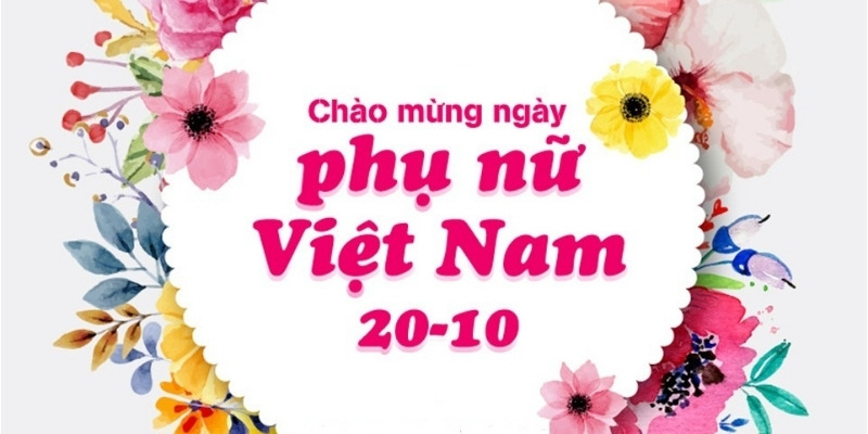 Hoàn cảnh ra đời Ngày Phụ nữ Việt Nam 20/10